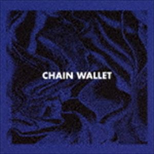 チェーン・ウォレット / Chain Wallet [CD]