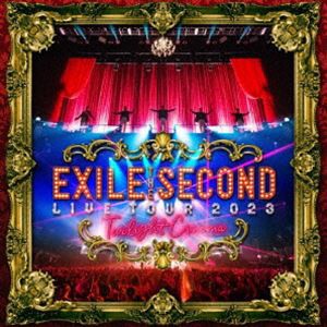 EXILE THE SECOND LIVE TOUR 2023 〜Twilight Cinema〜（初回生産限定） [DVD]