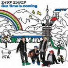 エイジア エンジニア / Our time is coming（CD＋DVD） [CD]