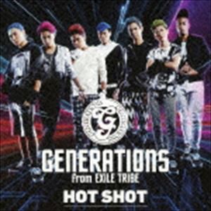 GENERATIONS from EXILE TRIBE / HOT SHOT（CD＋DVD） [CD]