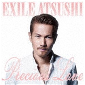 ATSUSHI / Precious Love（CD＋DVD） [CD]