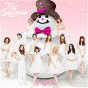 E-girls / Mr.Snowman [CD]