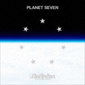 三代目 J Soul Brothers from EXILE TRIBE / PLANET SEVEN（Aver／CD＋2DVD） [CD]