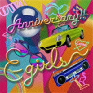 E-girls / Anniversary!!（CD＋DVD） [CD]