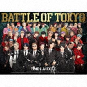 GENERATIONS，THE RAMPAGE，FANTASTICS，BALLISTIK BOYZ from EXILE TRIBE / BATTLE OF TOKYO TIME 4 Jr.EXILE（初回生産限定盤／CD＋3DV