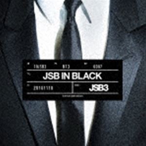三代目 J SOUL BROTHERS from EXILE TRIBE / JSB IN BLACK（CD＋Blu-ray（スマプラ対応）） [CD]