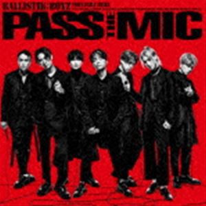 BALLISTIK BOYZ from EXILE TRIBE / PASS THE MIC（CD＋2Blu-ray（スマプラ対応）） [CD]