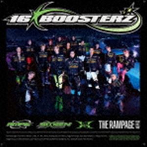 THE RAMPAGE from EXILE TRIBE / 16BOOSTERZ（CD＋DVD） [CD]