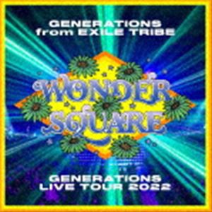 GENERATIONS from EXILE TRIBE / GENERATIONS LIVE TOUR 2022 ”WONDER SQUARE” [CD]