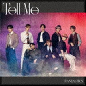 FANTASTICS from EXILE TRIBE / Tell Me（LIVE盤／CD＋DVD） [CD]