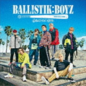 BALLISTIK BOYZ from EXILE TRIBE / BALLISTIK BOYZ（通常盤） [CD]