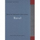 commmons： schola vol.4 Ryuichi Sakamoto Selections：Ravel [CD]