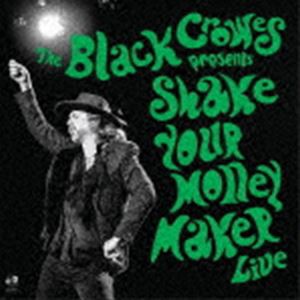 THE BLACK CROWES / SHAKE YOUR MONEY MAKER （LIVE） [CD]