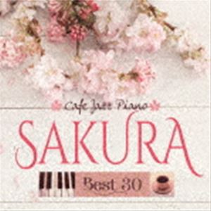 Moonlight Jazz Blue and JAZZ PARADISE / カフェで流れるジャズピアノ〜SAKURA BEST 30 [CD]