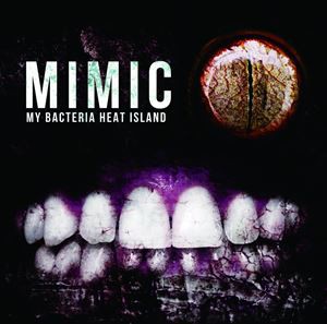 MY BactEriA Heat iSland / MIMIC（Atype／CD＋DVD） [CD]