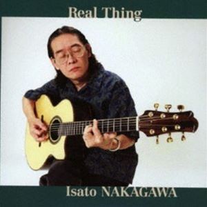 中川イサト / Real Thing [CD]