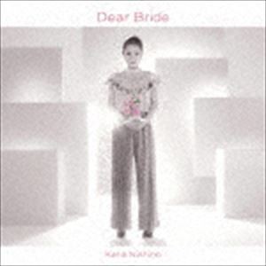 西野カナ / Dear Bride（通常盤） [CD]