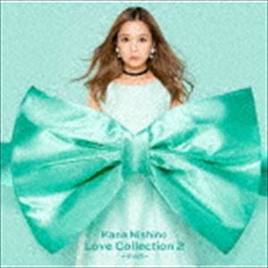 西野カナ / Love Collection 2 〜mint〜（通常盤） [CD]