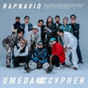 梅田サイファー / RAPNAVIO（完全生産限定盤／EXCLUSIVE PACKAGE／LIMITED Tシャツ付） [CD]