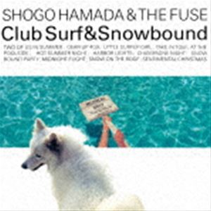 浜田省吾 / CLUB SURF ＆ SNOWBOUND [CD]