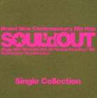 SOUL’d OUT / Single Collection（通常盤） [CD]