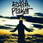 EdgePlayer / 流れて [CD]