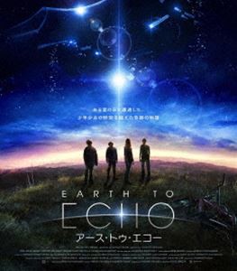 EARTH TO ECHO アース・トゥ・エコー [Blu-ray]
