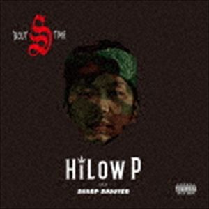 HiLow P aka SharpShooter / BOUT S TIME [CD]