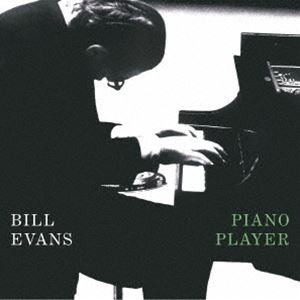 ビル・エヴァンス（p） / ピアノ・プレイヤー（Blu-specCD2） [CD]
