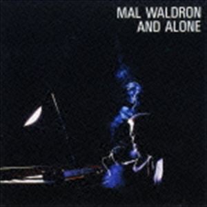 マル・ウォルドロン（p） / アンド・アローン（期間生産限定スペシャルプライス盤） [CD]