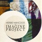 ハービー・ハンコック（key、p） / イマジン・プロジェクト [CD]