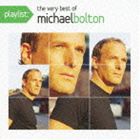 マイケル・ボルトン / playlist：ヴェリー・ベスト・オブ・マイケル・ボルトン（低価格盤） [CD]