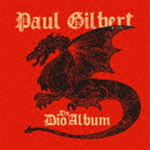 ポール・ギルバート / ザ・ディオ・アルバム [CD]