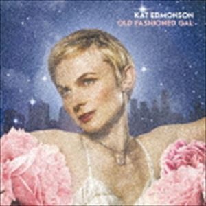 キャット・エドモンソン / オールド・ファッションド・ギャル（来日記念盤／Blu-specCD2） [CD]