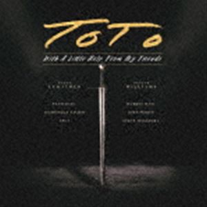 TOTO / ウィズ・ア・リトル・ヘルプ・フロム・マイ・フレンズ（Blu-specCD2＋Blu-ray） [CD]