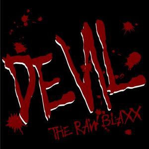 THE RAW BLAXX / DEVIL [CD]