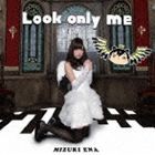 水月エナ / Look only me [CD]