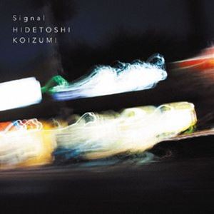 HIDETOSHI KOIZUMI / Signal [CD]