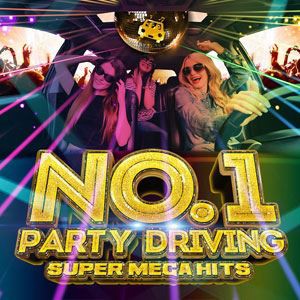 ATAKARA / NO.1 PARTY DRIVING -SUPER MEGA HITSmixed by ATAKARA [CD]