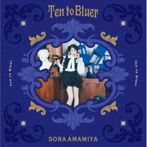 雨宮天 / Ten to Bluer（完全生産限定盤／CD＋Blu-ray） [CD]