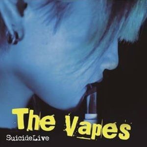 The Vapes / Suicide Live [CD]