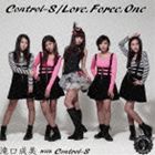 滝口成美 with Control-S / Control-S／Love.Force.One（AType） [CD]