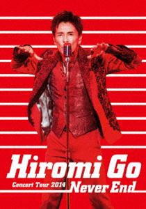 郷ひろみ／Hiromi Go Concert Tour 2014”Never End” [DVD]
