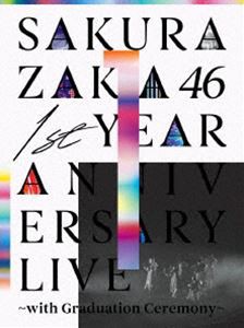 櫻坂46／1st YEAR ANNIVERSARY LIVE 〜with Graduation Ceremony〜（完全生産限定盤） [DVD]