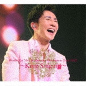 郷ひろみ / Hiromi Go 50th Anniversary Celebration Tour 2022〜Keep Singing〜（初回生産限定盤） [CD]