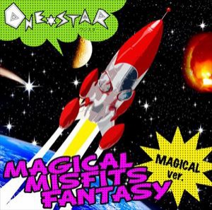 ワン★スター / MAGICAL MISFITS FANTASY ［マジカルVer.］（CD＋DVD） [CD]