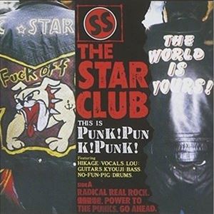 THE STAR CLUB / PUNK ! PUNK ! PUNK ! ＋ 12 TRACKS （HQ-CD EDITION）（HQ-CD） [CD]