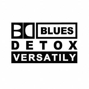 BLUES DETOX / VERSATILY [CD]