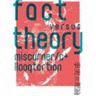 miscorner／c＋llooqtortion / fact versus theory 〜事実 対 理論〜 （ファクト・ヴァーサス・セオリー）（CD＋DVD） [CD]