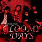 THE SHYLOCK / GLOOMY DAYS [CD]